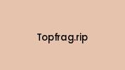 Topfrag.rip Coupon Codes