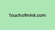 Touchofmink.com Coupon Codes