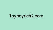 Toyboyrich2.com Coupon Codes