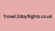 Travel.2dayflights.co.uk Coupon Codes