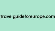 Travelguideforeurope.com Coupon Codes