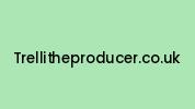 Trellitheproducer.co.uk Coupon Codes