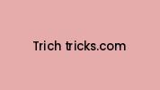 Trich-tricks.com Coupon Codes