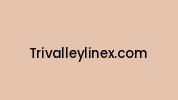 Trivalleylinex.com Coupon Codes