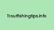 Troutfishingtips.info Coupon Codes
