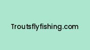 Troutsflyfishing.com Coupon Codes
