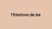 Ttttxstore.de.be Coupon Codes