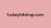 Turkeyhillshop.com Coupon Codes