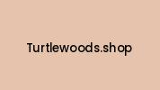 Turtlewoods.shop Coupon Codes