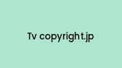 Tv-copyright.jp Coupon Codes