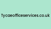 Tycaeofficeservices.co.uk Coupon Codes