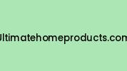 Ultimatehomeproducts.com Coupon Codes