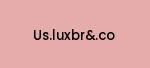 us.luxbrand.co Coupon Codes