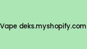 Vape-deks.myshopify.com Coupon Codes