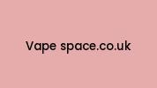 Vape-space.co.uk Coupon Codes