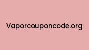 Vaporcouponcode.org Coupon Codes