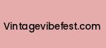 vintagevibefest.com Coupon Codes