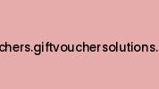 Vouchers.giftvouchersolutions.com Coupon Codes