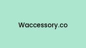 Waccessory.co Coupon Codes