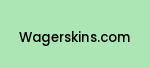 wagerskins.com Coupon Codes
