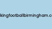 Walkingfootballbirmingham.co.uk Coupon Codes