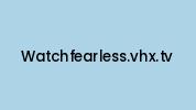 Watchfearless.vhx.tv Coupon Codes