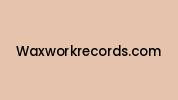 Waxworkrecords.com Coupon Codes
