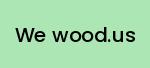 we-wood.us Coupon Codes