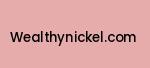 wealthynickel.com Coupon Codes