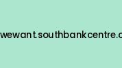 Webwewant.southbankcentre.co.uk Coupon Codes