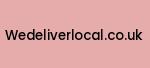 wedeliverlocal.co.uk Coupon Codes