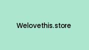 Welovethis.store Coupon Codes