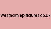 Westham.eplfixtures.co.uk Coupon Codes