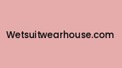 Wetsuitwearhouse.com Coupon Codes
