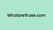 Whatarethose.com Coupon Codes