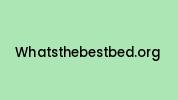 Whatsthebestbed.org Coupon Codes