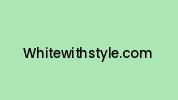 Whitewithstyle.com Coupon Codes
