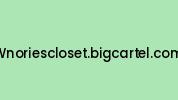Wnoriescloset.bigcartel.com Coupon Codes