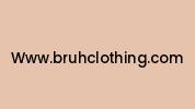 Www.bruhclothing.com Coupon Codes