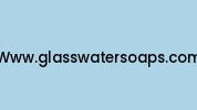 Www.glasswatersoaps.com Coupon Codes
