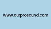 Www.ourprosound.com Coupon Codes