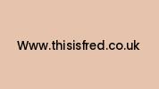 Www.thisisfred.co.uk Coupon Codes