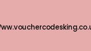 Www.vouchercodesking.co.uk Coupon Codes