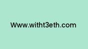 Www.witht3eth.com Coupon Codes