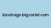 Xavdrago.bigcartel.com Coupon Codes
