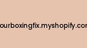 Yourboxingfix.myshopify.com Coupon Codes