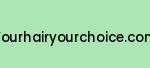 yourhairyourchoice.com Coupon Codes