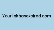 Yourlinkhasexpired.com Coupon Codes