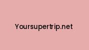 Yoursupertrip.net Coupon Codes