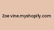 Zoe-vine.myshopify.com Coupon Codes
